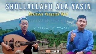 Download lagu SHOLLALLAHU ALA YASIN صَلَّی اللهُ عَلَی يَاسِيْن ‼️ Sholawat Penyejuk Hati || M ZAINAL MUTTAQIN mp3 Download lagu SHOLLALLAHU ALA YASIN صَلَّی اللهُ عَلَی يَاسِيْن ‼️ Sholawat Penyejuk Hati || M ZAINAL MUTTAQIN mp3