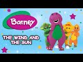 Barney Full Episode - Wind And The Sun