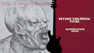 Estado Violência - Titãs Baixo backingtrack (com vocal)