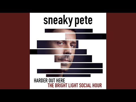 Harder out Here ("Sneaky Pete" Main Title Theme)