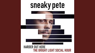 Harder out Here (&quot;Sneaky Pete&quot; Main Title Theme)