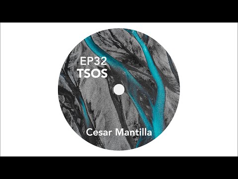 TSOS PODCAST 32 - Cesar Mantilla