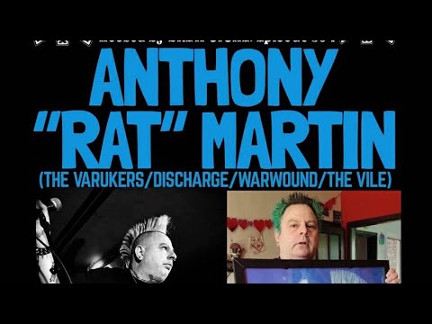 The NYHC Chronicles LIVE! Ep. #394 Anthony "Rat" Martin (The Varukers/Discharge/Warwound/The Vile)