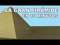La GRAN Pirámide De Guiza En 10 Minutos