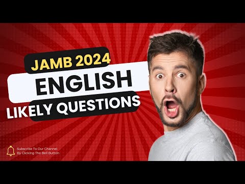 Master English for JAMB 2024: Episode 2 Likely Questions Exposed