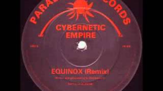 Cybernetic Empire - Equinox Remix (Paradise Records)