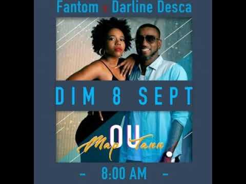 #FANTOM FT #DARLINE #DESCA ou map tann (official audio)