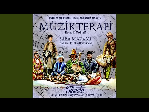 Saba Makamı - Turkish Music Therapy