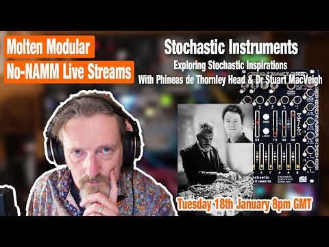 Molten No-NAMM Live Stream - Stochastic Instruments