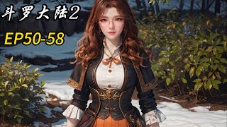 EP50-58! Perjalanan Luar Biasa Huo Yuhao ke Kekaisaran Matahari dan Bulan!