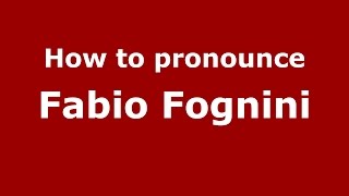 How to pronounce Fabio Fognini