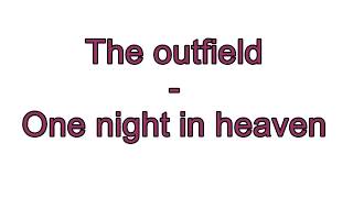 The outfield - One night in heaven - Subtitulada al Español