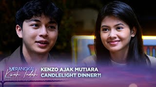 Download lagu Bahagianya Sederhana, Kenzo dan Mutiara Dinner Romantis | Merangkai Kisah Indah - Episode 185 mp3