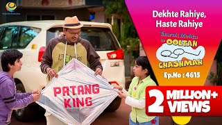 NEW! Ep 4615 - Babli ki Patang katne Jaipur Chala Popatlal! | Taarak Mehta ka Ooltah  Chashmah