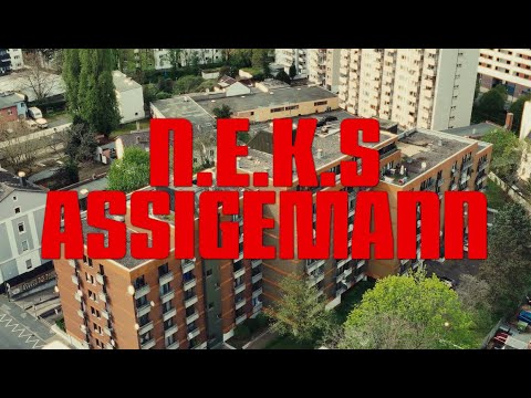 N.E.K.S - ASSIGEMANN [Official Video]