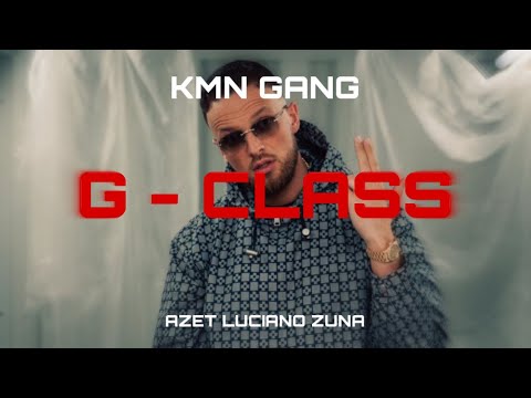 AZET feat. LUCIANO & ZUNA - G CLASS