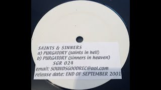 Saints & Sinners Purgatory (Saints In Hell) [Sounds Good White Label