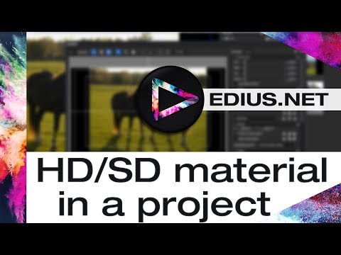 EDIUS.NET Podcast - HD/SD material in a project