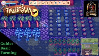 Basic Farming Guide | Tinkertown Update 0.9