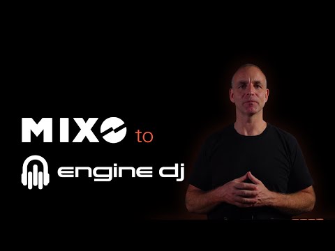 MIXO to Engine DJ
