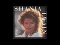 Shania Twain - Whose Bed Have Your Boots Been Under