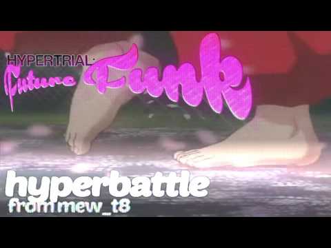 Hypertrial: Future Funk | hyperbattle by mew_t8