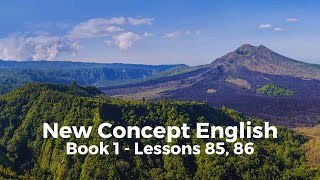 New Concept English - Book 1 - Lessons 85, 86