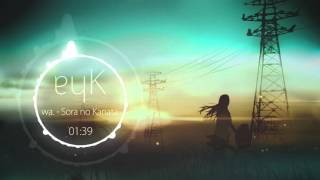 wa. - Sora no Kanata (ɐɥK Music)