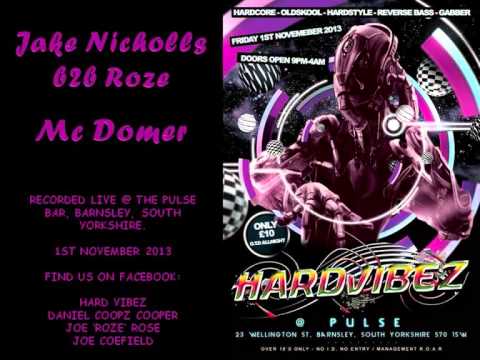 Jake Nicholls b2b Roze - Domer / HardVibez 1.11.13