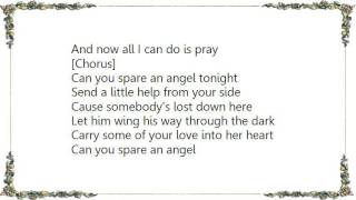 Chris Rice - Spare an Angel Lyrics