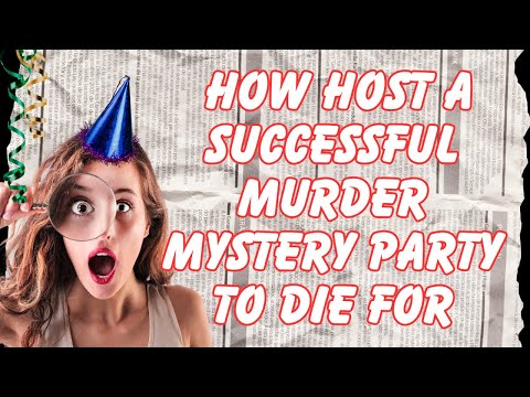 How to host a murder mystery dinner party play | Dinner Party Play Guide | Murder Dinner