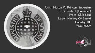 Mason Vs.  Princess Superstar - Perfect (Exceeder) (Vocal Club Mix)