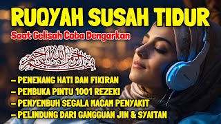 Download lagu Susah Tidur Coba Dengarkan Surah Pengantar Tidur Merdu Ruqyah Susah Tidur Menghilangkan Stres Cemas mp3