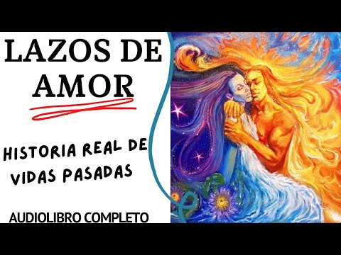 LAZOS DE AMOR de brian weiss 👨 👨 👦 👦 #audiolibro completo en español voz humana