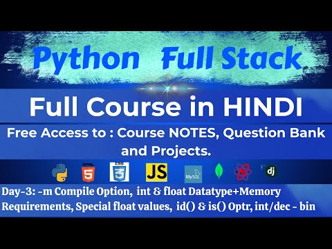 Python Full Stack Tutorial Day 3 Int Float Data Type Memory Allocation Id Binary Conv
