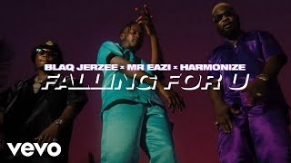 Blaq Jerzee Mr Eazi Harmonize - Falling For U (Off