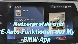 BMW iX1 - Nutzerprofile und Elektroauto-Funktionen in der My BMW-App