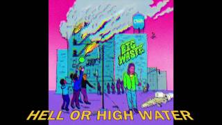 Hell or High Water Music Video