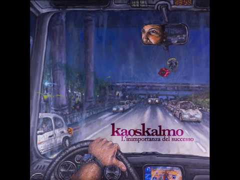 KaosKalmo - L'inimportanza del successo [album completo]