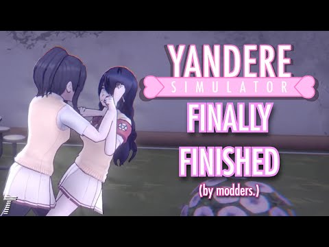 Modders Finished Yandere Simulator Before YandereDev.