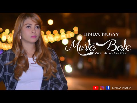 LINDA NUSSY MINTA BALE_Lagu Ambon Terbaru (Official Music Video)