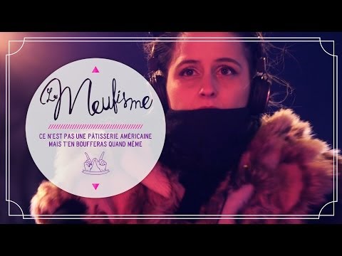 EP 1.6 : Meuf By Night - Le Meufisme