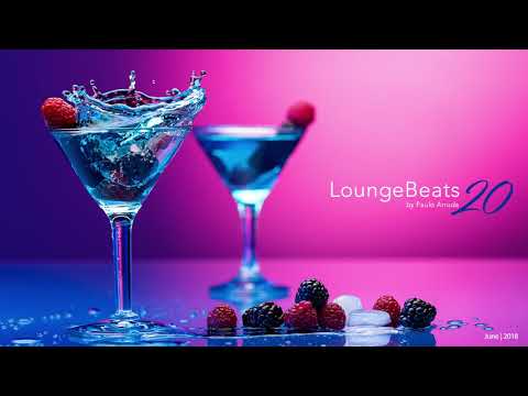 Lounge Beats 20 by Paulo Arruda - Deep Soulful House Music