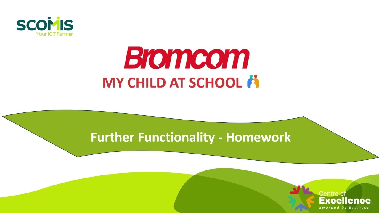 Bromcom MCAS: Further Functionality - Homework - Communicating with parents/carers