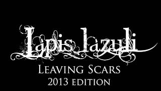 Leaving Scars (2013 edition)