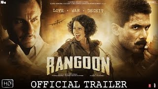 Rangoon  Official Trailer  Shahid Kapoor Saif Ali 