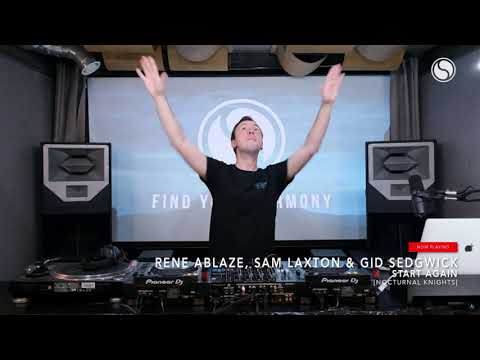 Rene Ablaze, Sam Laxton & Gid Sedgwick - Start Again @Find Your Harmony 277