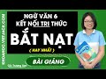 Bắt nạt - Ngữ Văn 6 - Kết nối tri thức