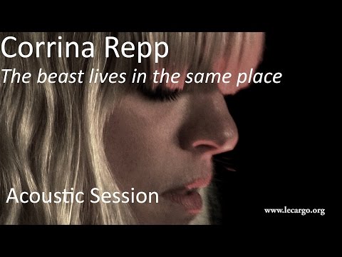 #741 Corrina Repp - The beast lives in the same place (Acoustic Session)