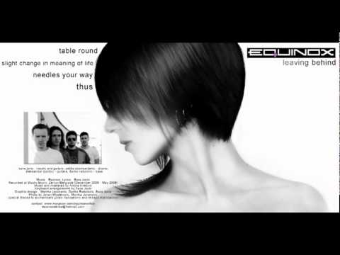 Equinox - Leaving Behind EP (2009)